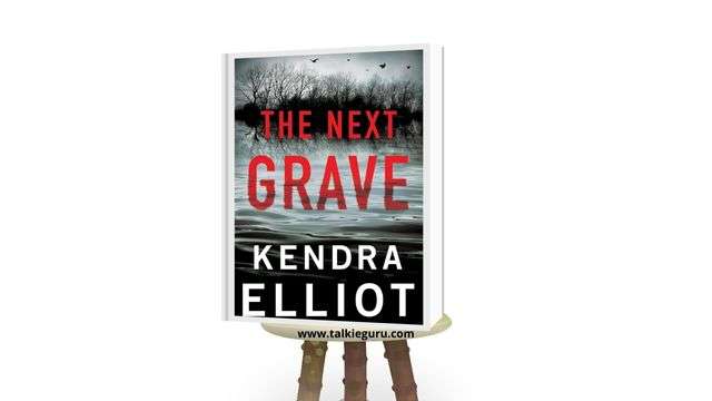 the next grave kendra elliot pdf