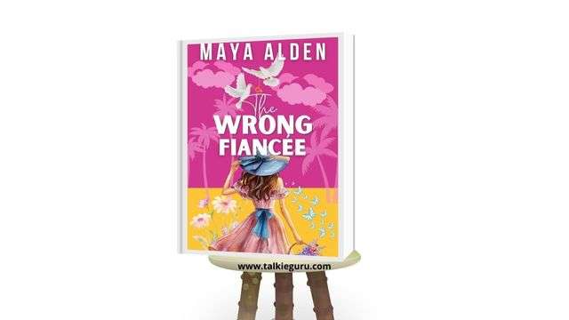 the wrong fiance maya alden pdf
