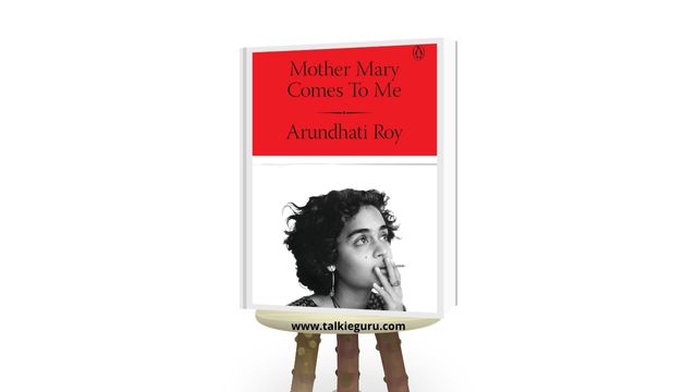 mother mary comes to me arundhati roy pdf