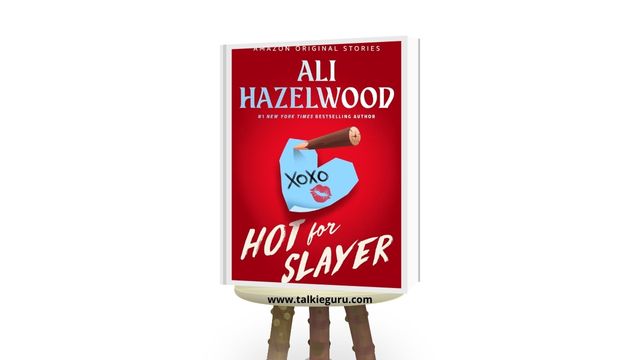 hot for slayer ali hazelwood pdf