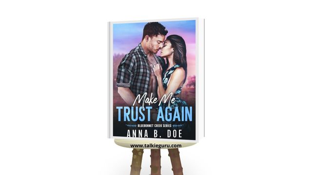 make me trust again anna b doe epub