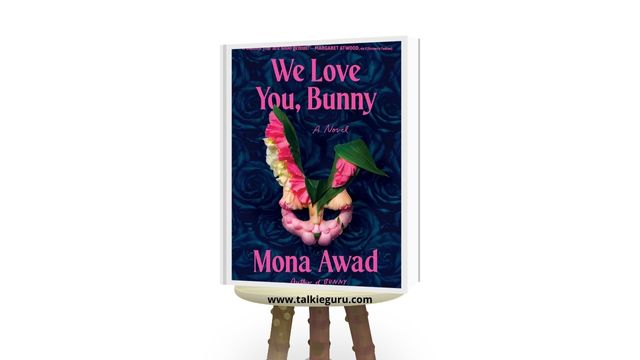 we love you bunny mona awad pdf