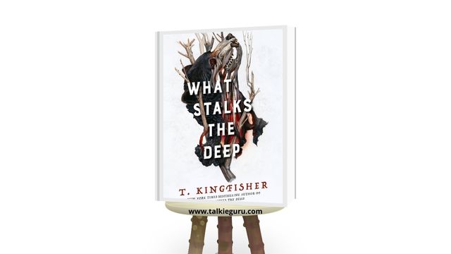 what stalks the deep t kingfisher pdf
