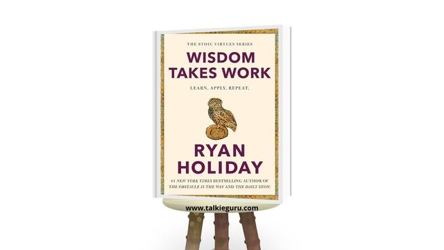 wisdom takes work ryan holiday pdf