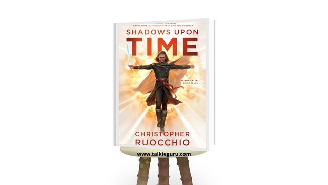 shadows upon time christopher ruocchio pdf