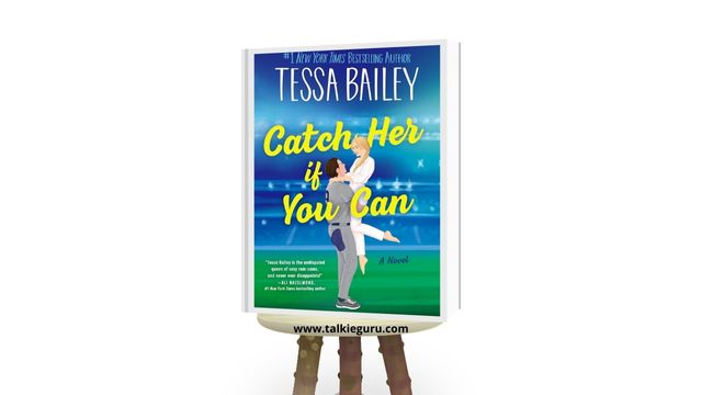 catch her if you can tessa bailey pdf