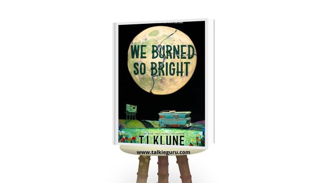 we burned so bright tj klune pdf