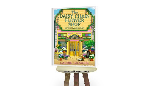 the daisy chain flower shop laurie gilmore pdf
