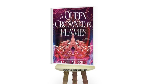 a queen crowned in flames hazel mcbride pdf