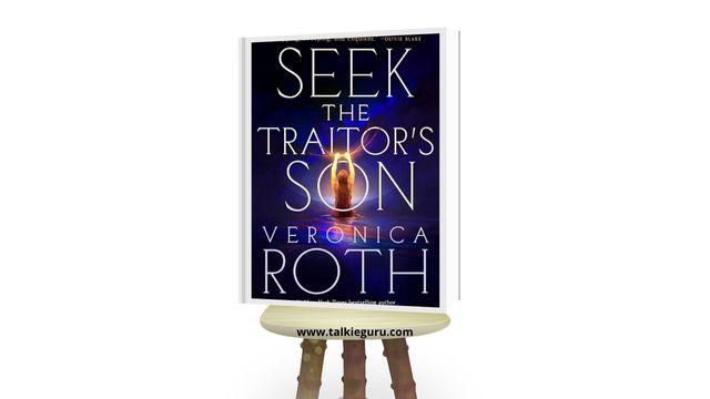 seek the traitor's son veronica roth pdf