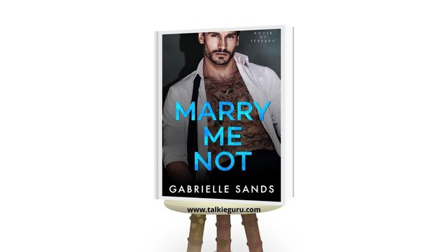 marry me not gabrielle sands pdf