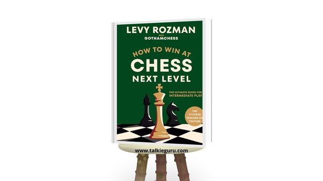 how to win at chess next level by levy rozman pdf