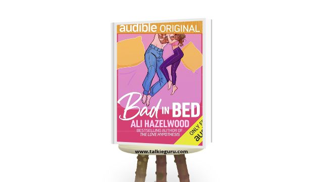 bad in bed ali hazelwood pdf